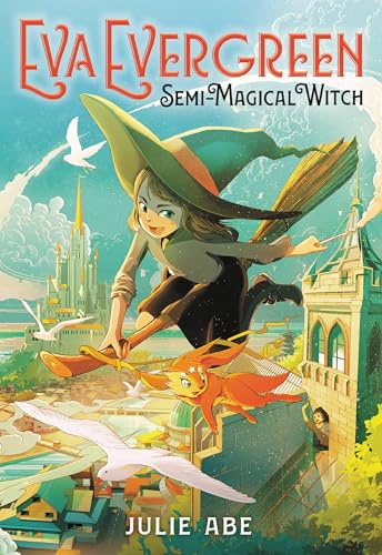 Eva Evergreen, Semi-Magical Witch (Eva Evergreen, 1) von LITTLE, BROWN