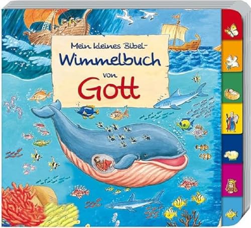 Mein kleines Bibel-Wimmelbuch von Gott (Pappbilderbücher)