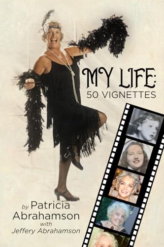 My Life: 50 Vignettes von Independent Publisher