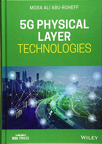 5G Physical Layer Technologies (IEEE Press) von Wiley