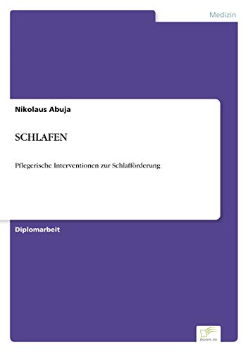 SCHLAFEN: Pflegerische Interventionen zur Schlafförderung