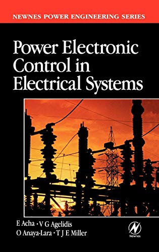 Power Electronic Control in Electrical Systems (Newnes Power Engineering Series) von Newnes