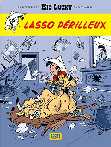 Kid Lucky - Lasso Perilleux: Les aventures de Kid Lucky d'apres Morris von LUCKY