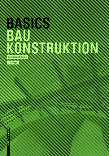 Basics Baukonstruktion von Birkhuser Verlag GmbH