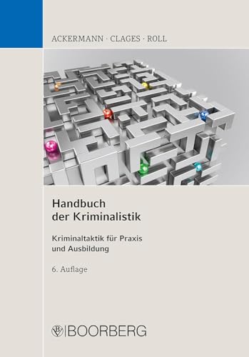 Handbuch der Kriminalistik: Kriminaltaktik für Praxis und Ausbildung von Boorberg, R. Verlag
