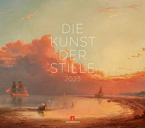 Die Kunst der Stille Kalender 2023, Wandkalender im Querformat (54x48 cm) - Kunstkalender (Impressionismus)