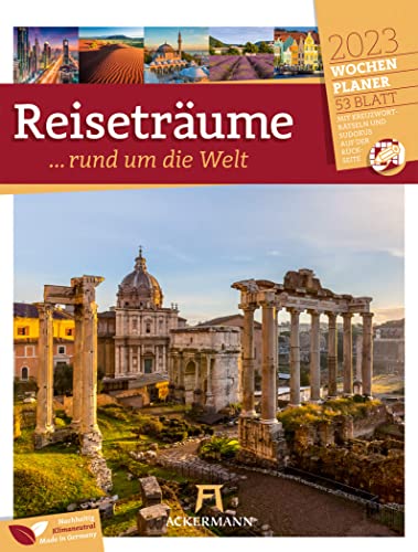 Reiseträume, rund um die Welt - Wochenplaner Kalender 2023, Wandkalender im Hochformat (25x33 cm) - Wochenkalender mit Rätseln und Sudokus