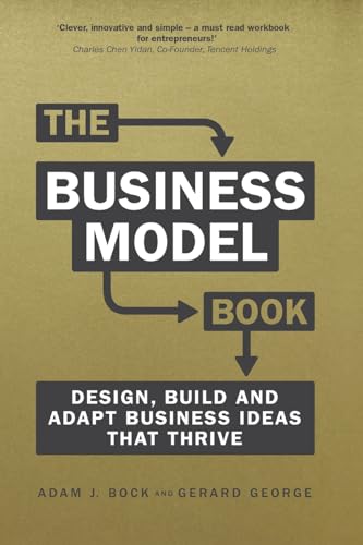 The Business Model Book: Design, build and adapt business ideas that drive business growth (Brilliant Business)