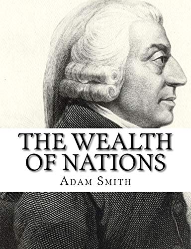 The Wealth of Nations von CREATESPACE