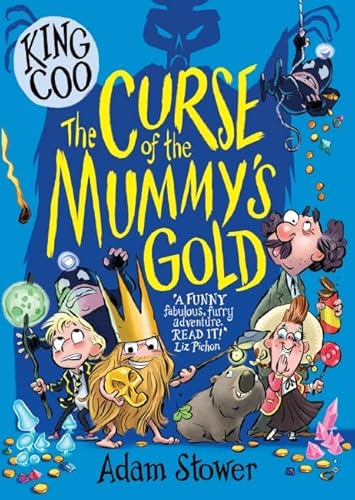 King Coo - The Curse of the Mummy's Gold von David Fickling Books