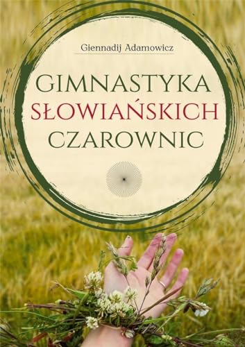 Gimnastyka Słowiańskich Czarownic von Kos