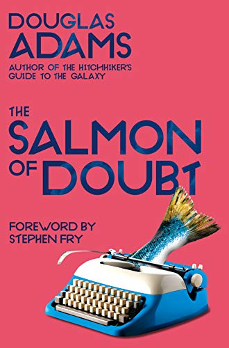 The Salmon of Doubt: Hitchhiking the Galaxy One Last Time (Dirk Gently, 3) von Pan