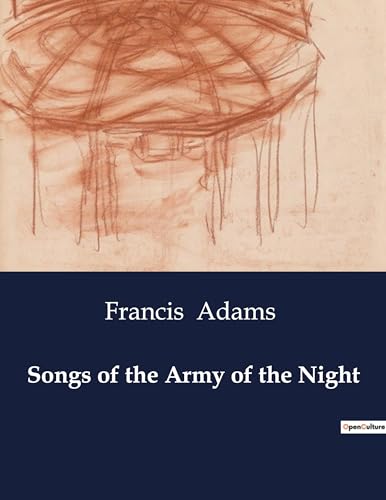 Songs of the Army of the Night von Culturea