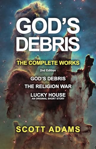 God's Debris: The Complete Works von Scott Adams, Inc.