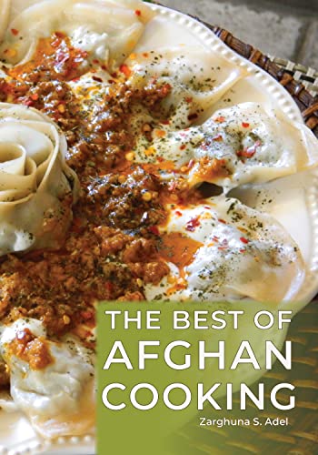 The Best of Afghan Cooking: A Culinary Journey With More Than 225 Traditional Recipes von Hippocrene Books