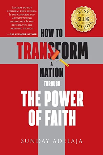 How to transform a Nation through the power of faith von CREATESPACE