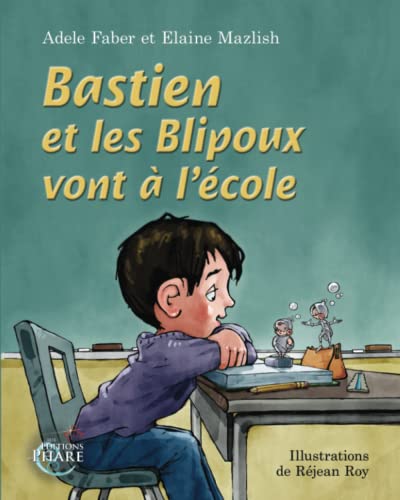 Bastien et les Blipoux vont à l'école