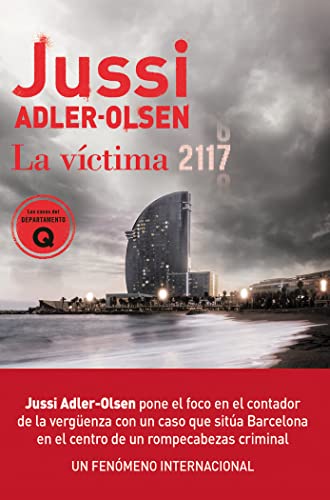 La víctima 2117: Un caso que sitúa Barcelona en el centro de un rompecabezas criminal (MAEVA noir) von Maeva Ediciones