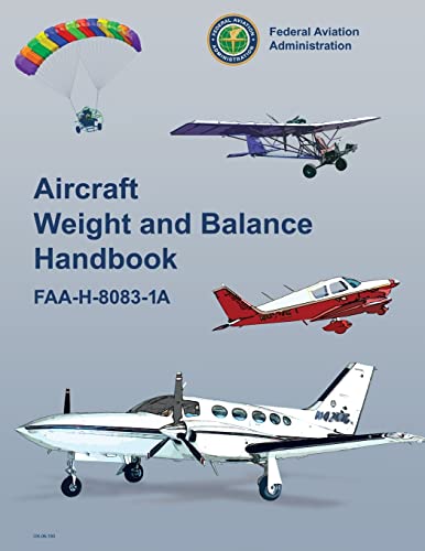 Aircraft Weight and Balance Handbook von CREATESPACE
