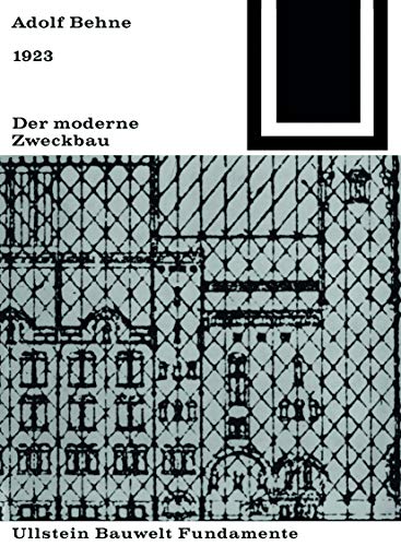 Der moderne Zweckbau (1929) (Bauwelt Fundamente, 10) von Birkhauser