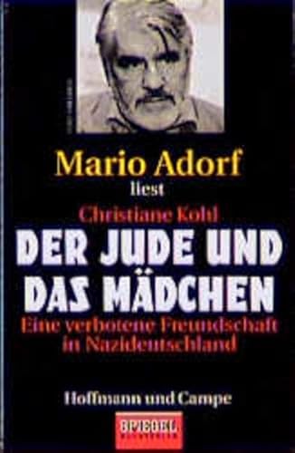 Der Jude und das Mädchen: Eine verbotene Freundschaft in Nazideutschland