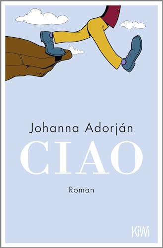 Ciao: Roman von KiWi-Taschenbuch