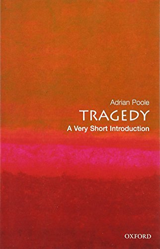 Tragedy: A Very Short Introduction (Very Short Introductions)