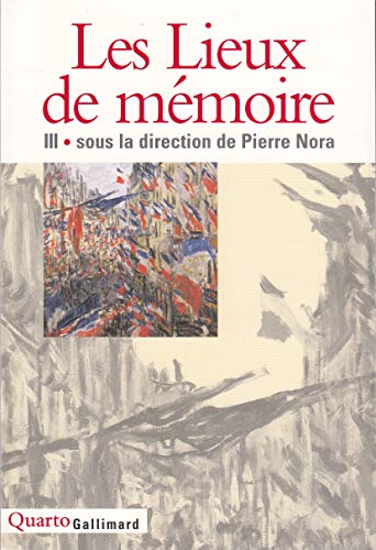 Les Lieux de mémoire, tome 3: Les France II Et III von GALLIMARD