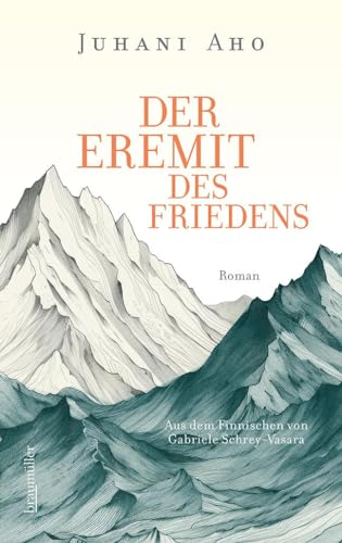 Der Eremit des Friedens von Braumüller Verlag