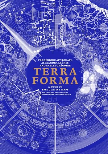 Terra Forma: A Book of Speculative Maps von MIT Press