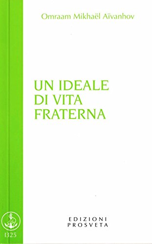 Un ideale di vita fraterna (Brochure) von Prosveta