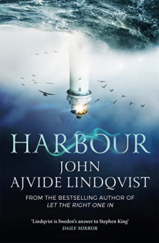 Harbour: John Ajvide Lindqvist