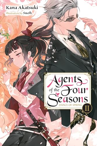 Agents of the Four Seasons, Vol. 2: Dance of Spring, Part II (AGENT OF THE FOUR SEASONS NOVEL SC)