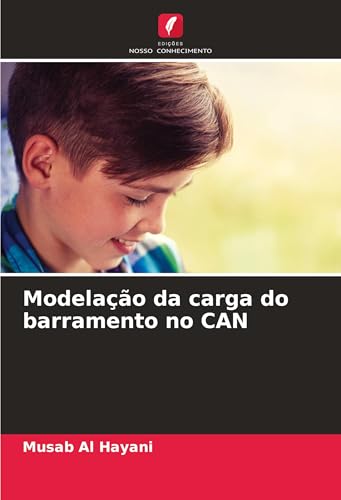 Modelação da carga do barramento no CAN von Edições Nosso Conhecimento