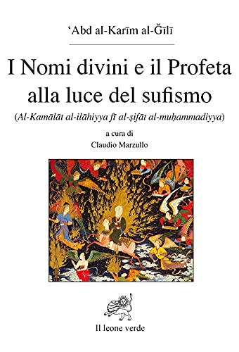 Nomi divini e il profeta alla luce del sufismo (Lumina mundi)