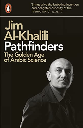 Pathfinders: The Golden Age of Arabic Science von Penguin