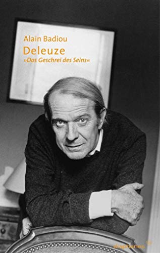 Deleuze: »Das Geschrei des Seins« (hors série)