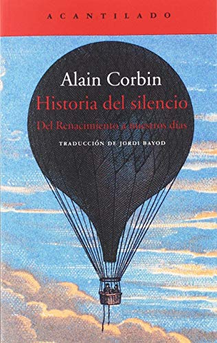 Historia del silencio (El Acantilado, Band 390) von Acantilado