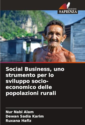 Social Business, uno strumento per lo sviluppo socio-economico delle popolazioni rurali von Edizioni Sapienza