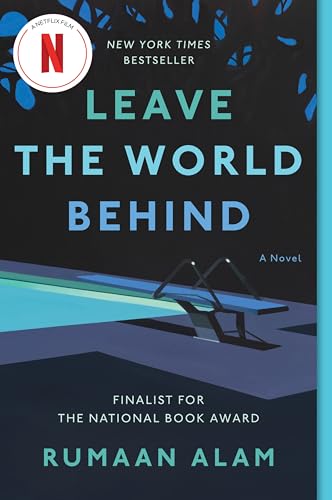 Leave the World Behind: A Novel