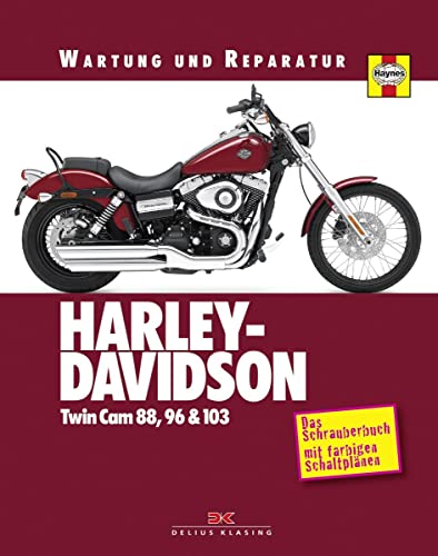 Harley-Davidson Twincam 88, 96 & 103: Wartung und Reparatur von DELIUS KLASING