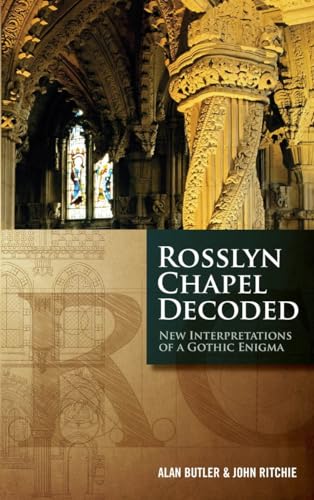 Rosslyn Chapel Decoded: New Interpretations of a Gothic Enigma von Watkins Publishing