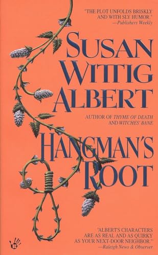 Hangman's Root: A China Bayles Mystery von BERKLEY