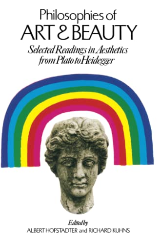 Philosophies of Art and Beauty: Selected Readings in Aesthetics from Plato to Heidegger (Phoenix Books) von University of Chicago Press