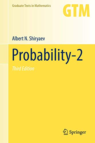 Probability-2 (Graduate Texts in Mathematics, 95, Band 95)