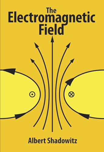 The Electromagnetic Field (Dover Books on Physics) von Dover Publications