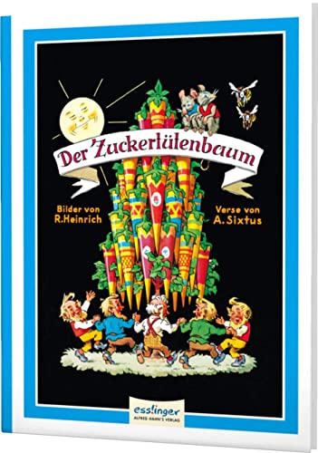 Der Zuckertütenbaum: Mini | Nostalgiebuch als Geschenk zur Einschulung von Esslinger in der Thienemann-Esslinger Verlag GmbH