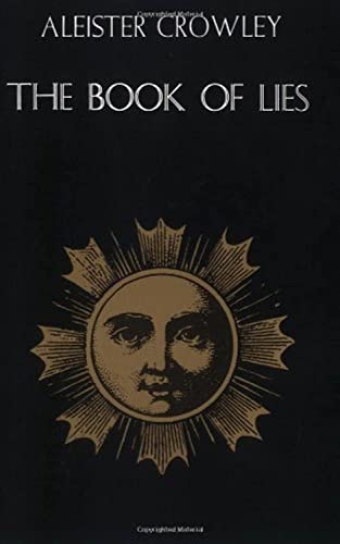 The Book of Lies: (With Commentary by the Author)