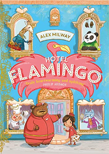 Hotel Flamingo: Alex Milway von Piccadilly Press