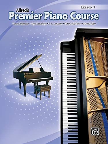 Premier Piano Course Lesson Book, Bk 3: Lesson Book 3 (Alfred's Premier Piano Course) von Alfred Music